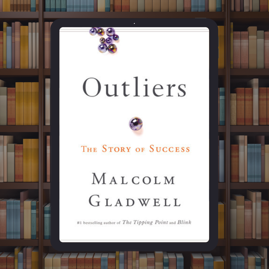 Outliers: The Story of Success
