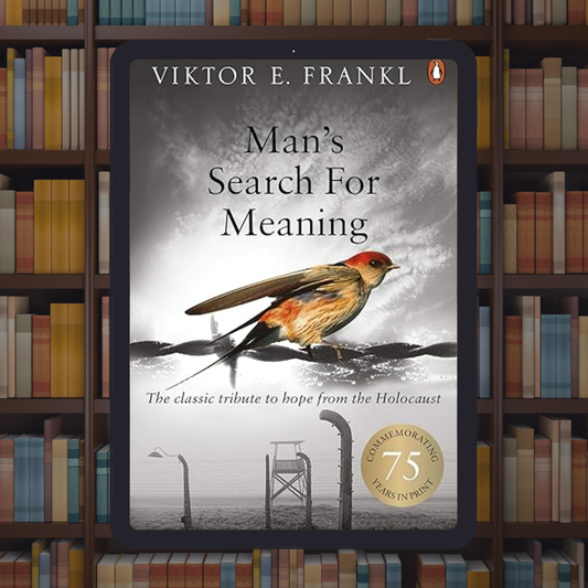 Man's Search For Meaning: The classic tribute to hope from the Holocaust