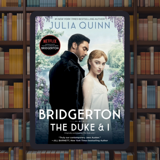 The Duke & I [Bridgerton Series]