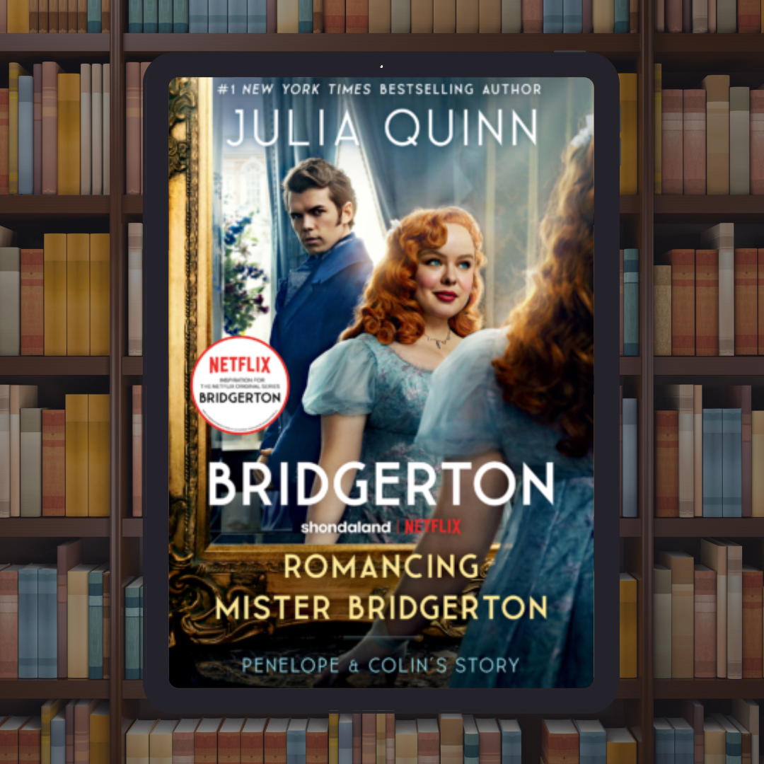Romancing Mister Bridgerton [Bridgerton Series]