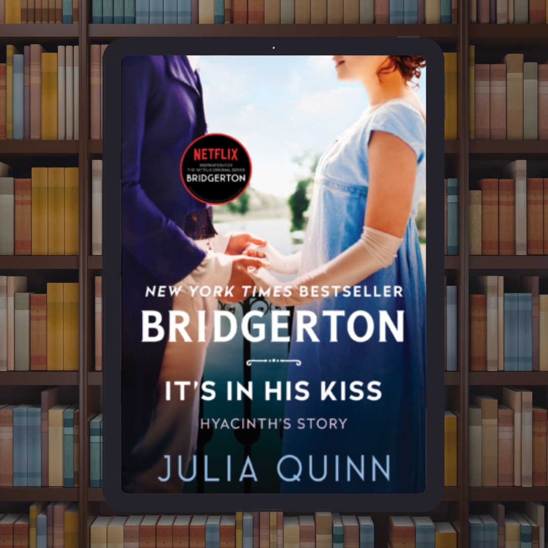It's in His Kiss [Bridgerton Series]