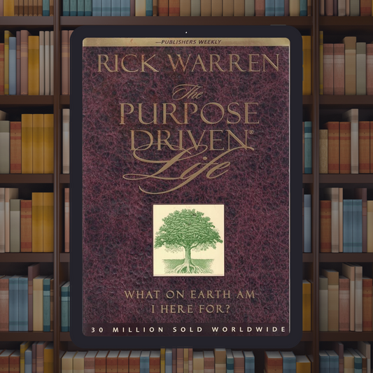 The Purpose Driven Life - What on Earth Am I Here For?