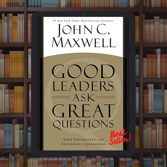 Good Leaders Ask Great Questions